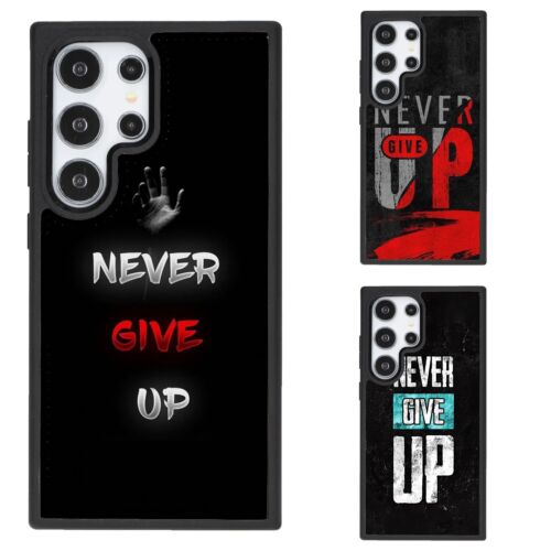 Super Quote Never Give Up For Samsung A15 A16 S23 S24 S25 Ultra FE Rigid Plastic - 第 1/25 張圖片