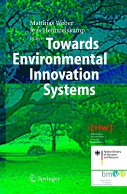 Towards Environmental Innovation Systems Jens Hemmelskamp