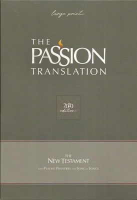 The Passion Translation New Testament (2020 Edition) Large Print GOOD