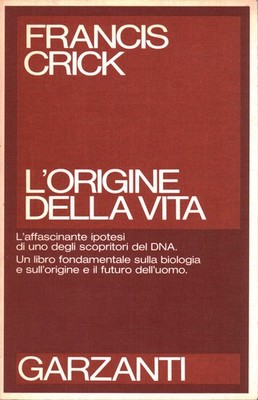 L'origine della vita - Francis Crick (Garzanti) [1983]