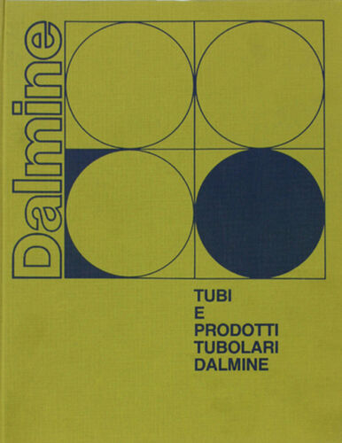 Tubi e Prodotti Tubolari Dalmine - [Fondazione Dalmine - Onlus] - Afbeelding 1 van 1