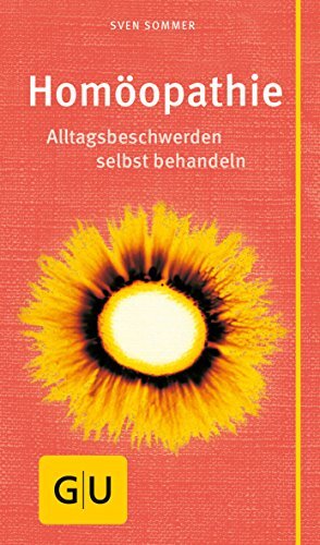 Sven Sommer Homöopathie: Alltagsbeschwerden selbst behandeln  (Copertina rigida)