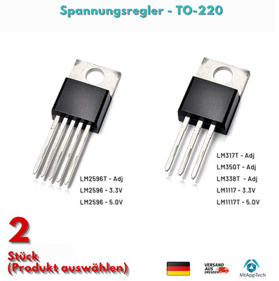 2 x Spannungsregler LM317T - LM350T - LM338T - LM1117T - LM2596T -(3,3V-5V- Adj)