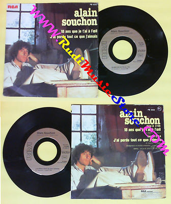 LP 45 7'' ALAIN SOUCHON 18 ans que je t'ai a l'oeil J'ai perdu tout  (QSS5)