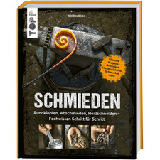 Schmieden: Rundklopfen, Abschmieden, Heißschneiden - Fachwissen Schritt für ...