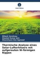 Mitesh Varshney (U. A.) | Thermische Analyse Eines Solar-Lufterhitzers Mit...