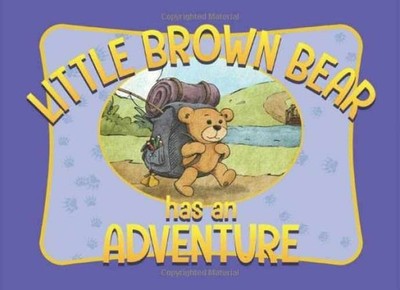 Little Brown Bear Has an Adventure - Paperback, by Boschen Barbara - Very Good
