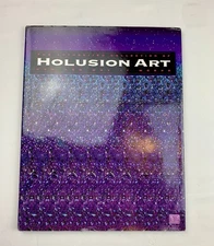 Vintage Holusion Art: The Authorized Collection of How It Works Magic Eye 3D Art