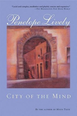 Penelope Lively City of the Mind (Taschenbuch) (US IMPORT)