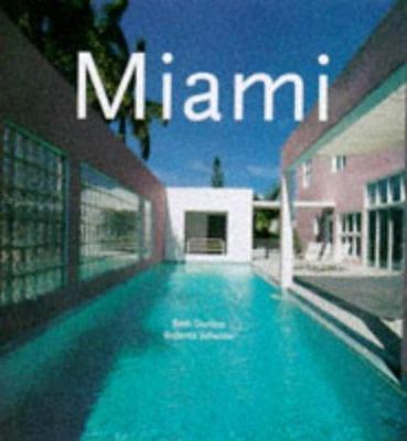 Miami (Evergreens) by Roberto Schezen;  Beth Dunlop; Taschen Publishing