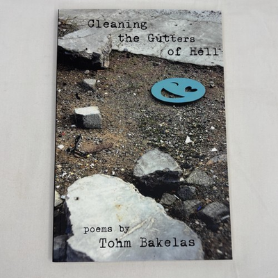 #ad Cleaning the Gutters of Hell Tohm Bakelas Poetry 2023 Paperback $9.99