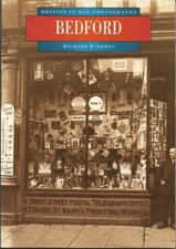 Bedford in Old Photographs (Britain in Old Phot... by Wildman, Richard Paperback