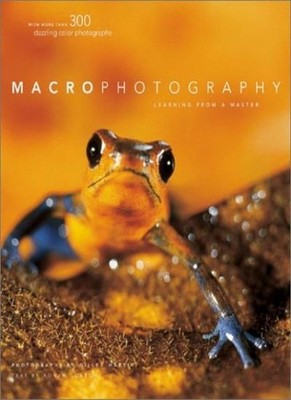 Macrophotography: Learning from a Master,Gilles Martin, Ronan Lo