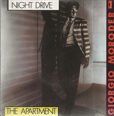Giorgio Moroder: Night Drive / The Apartment - 45 Giri
