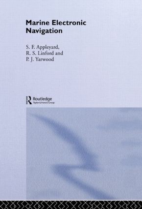 Marine Electronic Navigation - 2nd Edition