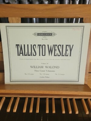 * Walond, ed G Phillips: 3 Cornet Voluntaries, #20; organ (Hinrichsen)