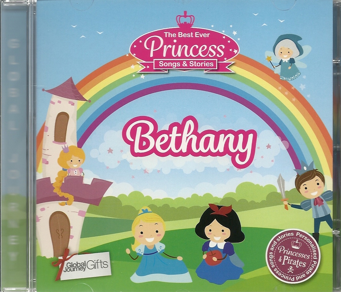 BETHANY THE BEST EVER PRINCESS SONGS AND STORIES PERSONALISED CHILDREN'S CD