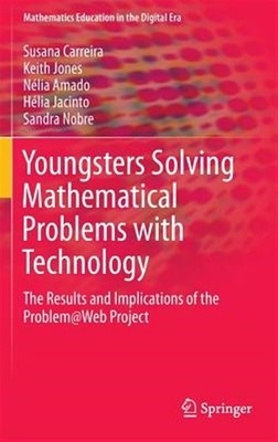 Youngsters Solving Mathematical Problems With Technology : The Results and Im...