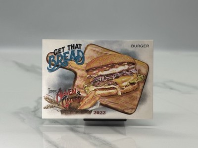 2022 Topps Allen & Ginter Get That Bread GTB-1 Burger Insert Food Card