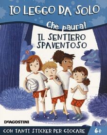 Il sentiero spaventoso. Che paura! Con adesivi von ... | Buch | Zustand sehr gut