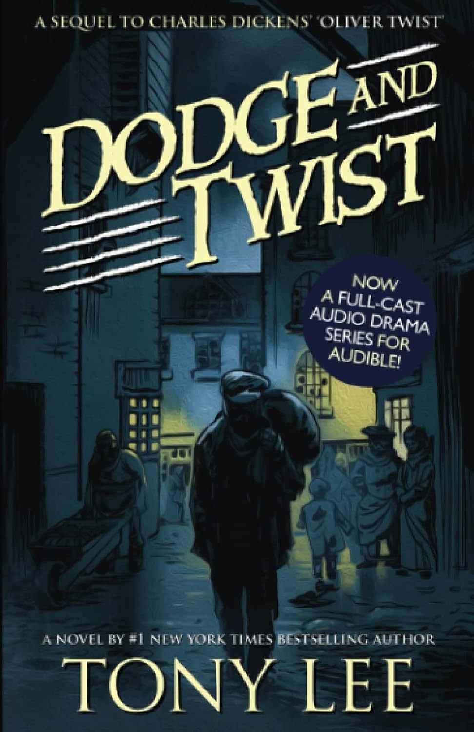Dodge & Twist: A Sequel To Oliver Twist - TENTH ANNIVERSARY EDITION - Image 2