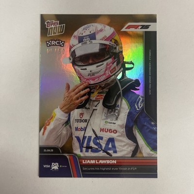 2025 Topps Now F1 Liam Lawson #65 RC Rookie Secures Highest F1 Finish Gold 09/50