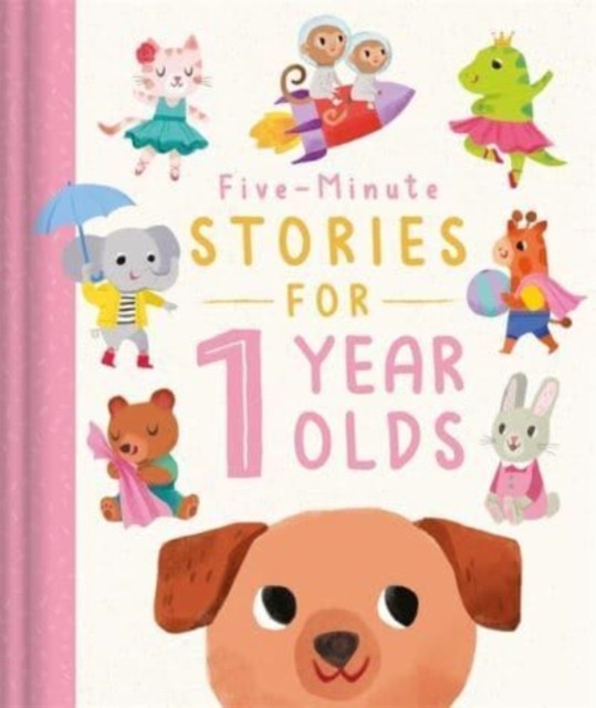 Five-Minute Stories for 1 Year Olds by Igloo Books Ltd (Hardback Book)