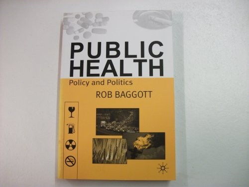 Public Health: Policy and Politics by Baggott, Rob Paperback Book The Fast FreeFREE US DELIVERY | ISBN: 0333676491 | Quality Books