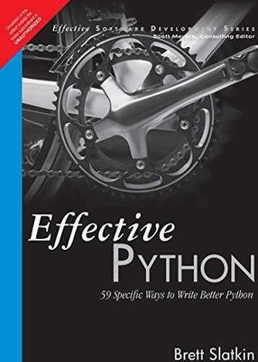 Effective Python: 59 Specific Ways to - Paperback, by Slatkin Brett - Very Good