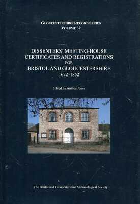 Jones, Anthea (editor) DISSENTERS' MEETING-HOUSE CERTIFICATES AND REGISTRATIONS