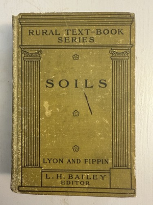 #ad SOILS Rural Text Book Series Lyon Antique Farming Book Agriculture 1912 $35.00