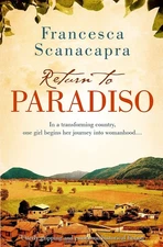 Return to Paradiso: Absolutely gripping and emotional historical fiction (Th...