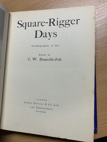c1944 "SQUARE RIGGER DAYS" PREV OWNED BY WW2 HMS WALLFLOWER SAILOR BOOK (P6) - Picture 5 of 16
