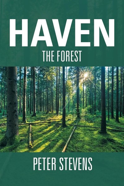Peter Stevens | Haven | Taschenbuch | Englisch (2013) | The Forest | Xlibris-image