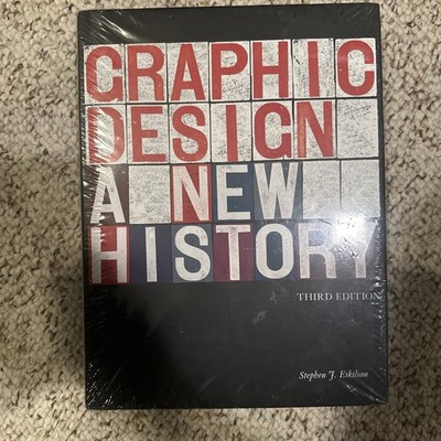 Graphic Design: A New History, Third Edition - Hardcover - Brand New Sealed