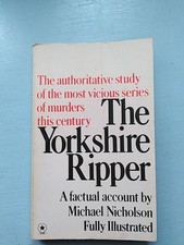 The Yorkshire Ripper: A Factual Account - Michael Nicholson pb 1979 Star Books