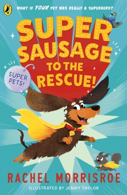 Supersausage to the rescue! by Rachel Morrisroe (Paperback Book)