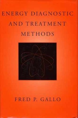 Energy Diagnostic and Treatment Methods - Hardcover, by Gallo Ph. D. - Very Good