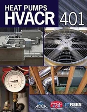 HVACR 401: Heat Pumps - Paperback, by Hohman John - Good