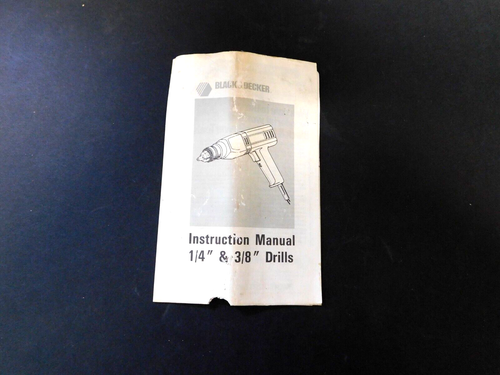 Instruction Manual "Black & Decker 1/4" & 3/8" Drills" Dated 1992 Good Used Cond