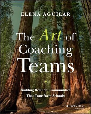 Elena Aguilar The Art of Coaching Teams (Paperback) (UK IMPORT)