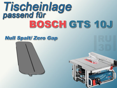 Null Spalt  Zero Clearance Einlage Tischeinlage BOSCH GTS 10 J kompatibel GTS10J