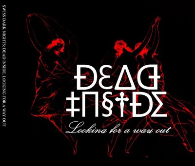 DEAD INSIDE Looking for a Way out CD Digipack 2026