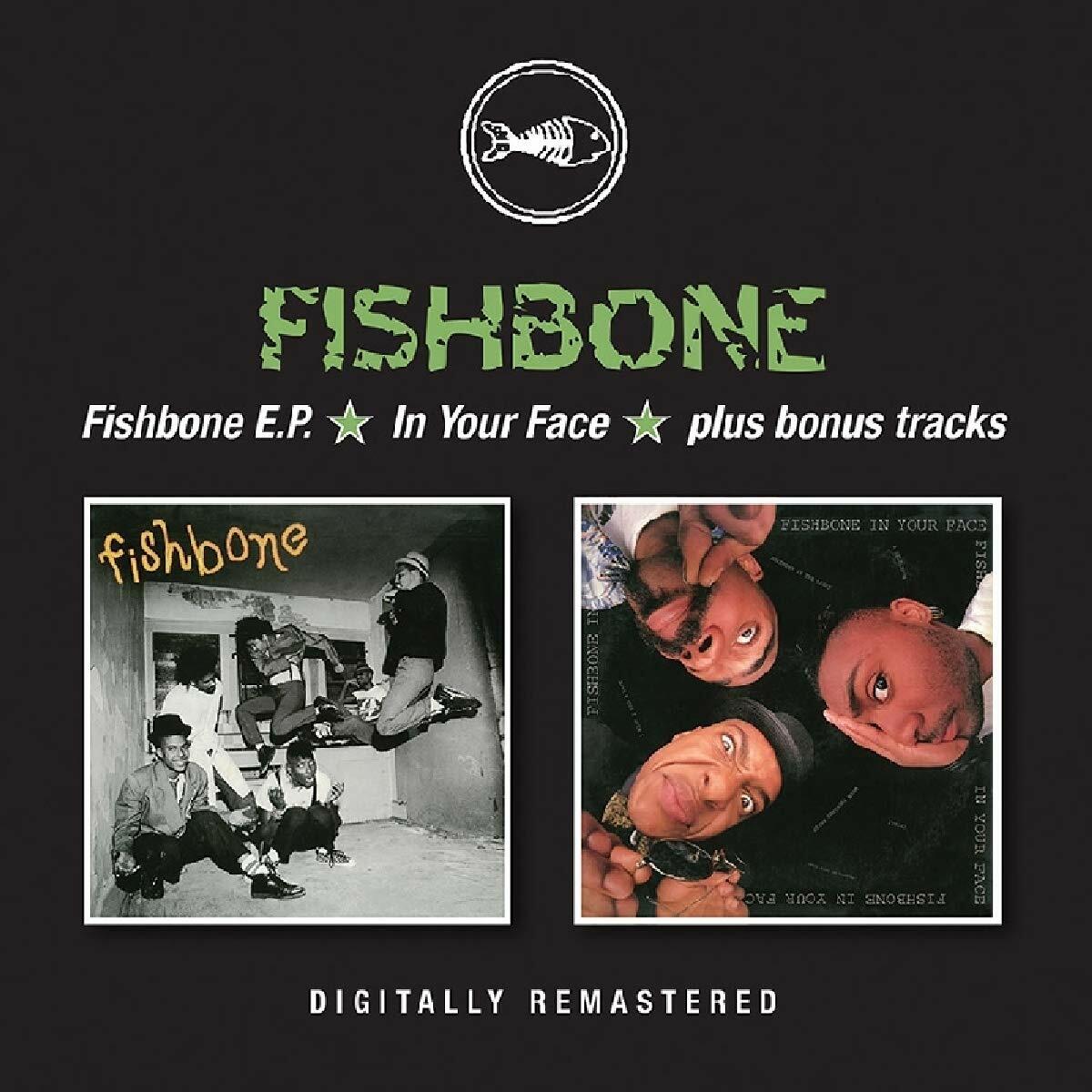Fishbone - Fishbone E.P./In Your Face + Bonus Tracks (2019)  CD  NEW  SPEEDYPOST