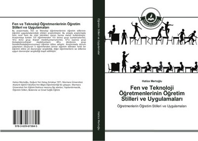 Fen ve Teknoloji Ö¿retmenlerinin Ö¿retim Stilleri ve Uygulamalar¿ Hatice Merto¿l