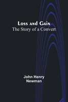 John Henry Newman | Loss And Gain | Taschenbuch | Englisch (2023)