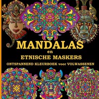Mandalas En Maskers: Ontspannend Kleurboek Voor