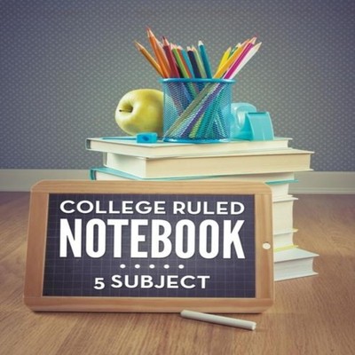 College Ruled Notebook - 5 Subject Speedy Publishing LLC Paperbac