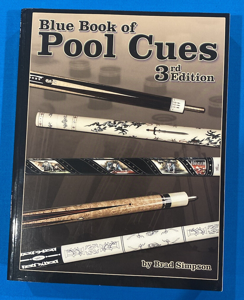 趣味・スポーツ・実用 blue book of pool cue 3rd Edition Blue Book of Pool Cues, 3rd Edition, Brad Simpson ~ NEW