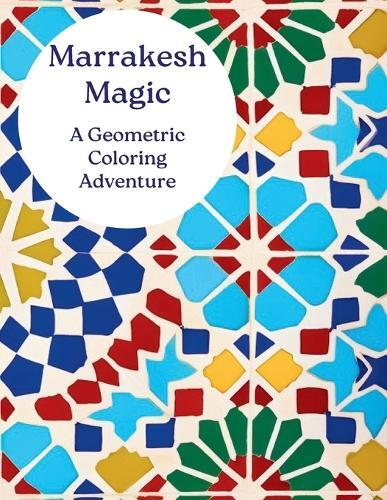 Sarah Tessellin Marrakesh Magic (Tascabile)